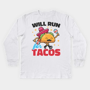 Will Run For Tacos Funny Kawaii Taco Kids Long Sleeve T-Shirt